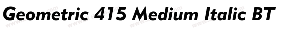 Geometric 415 Medium Italic BT字体转换